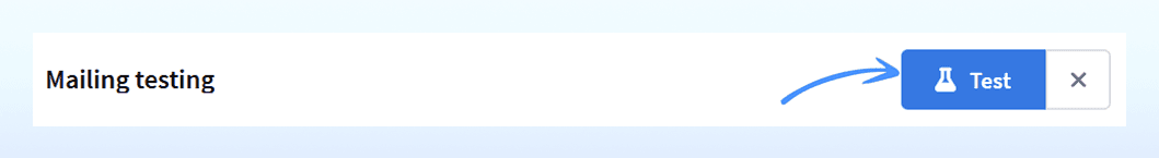Start test mailing