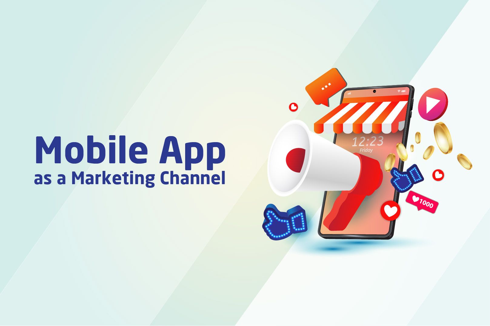 Mobile App as a Marketing Channel | 3 Benefits for Business