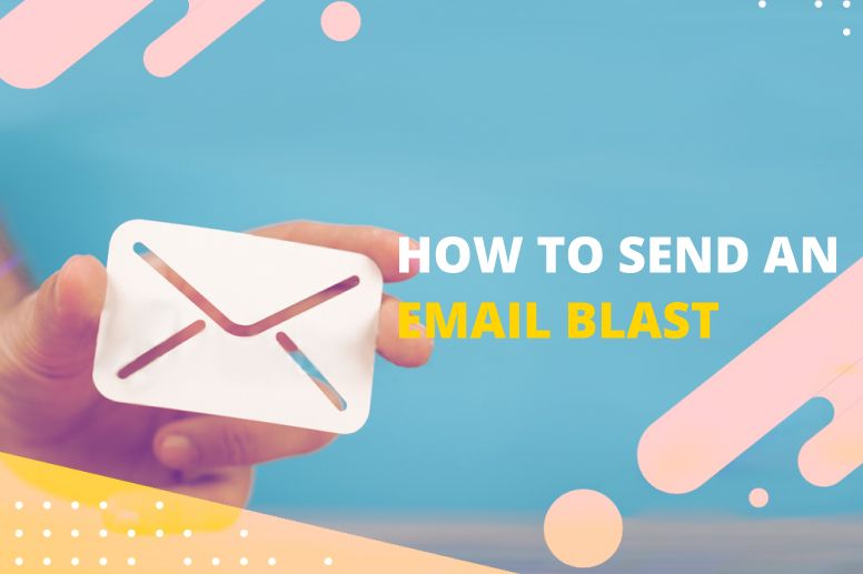 How to Send an Email Blast
