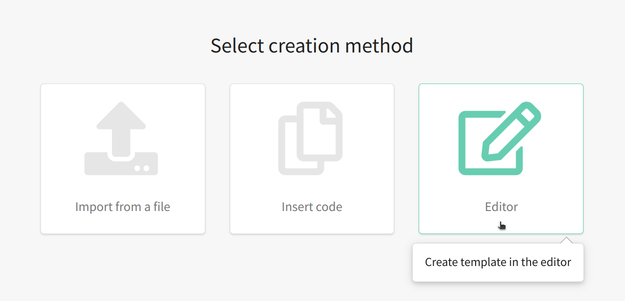 Select method of creating the message template