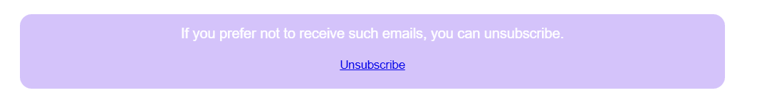 Unsubscribe button in a prominent place
